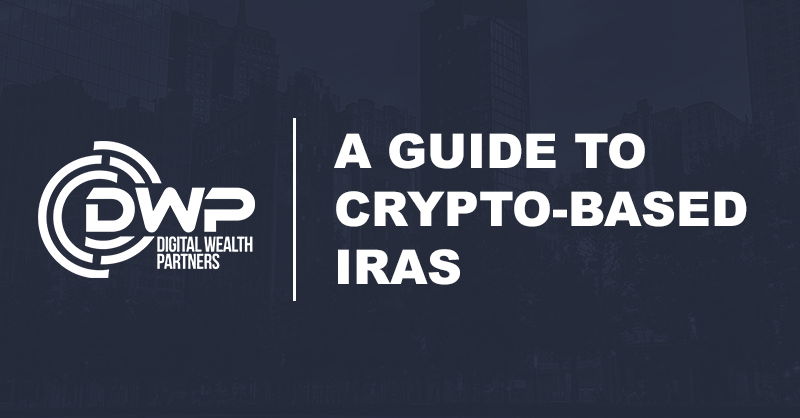 A Guide to Crypto-Based IRAs